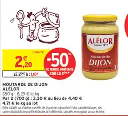 Intermarché Hyper ALÉLOR MOUTARDE DE DIJON offre