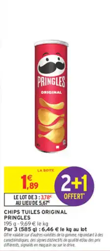 Intermarché Contact Pringles Chips tuiles original offre