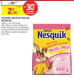 Intermarché Express Nesquik Poudre saveur fraise offre