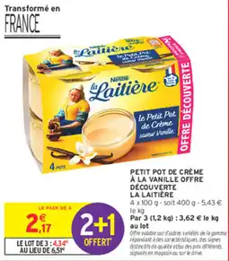 Intermarché Express La Laitière Petit Pot de Crème offre