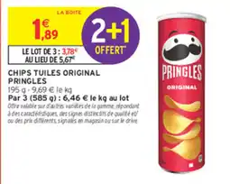 Intermarché Express PRINGLES CHIPS TUILES ORIGINAL offre