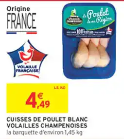 Intermarché Volailles Champenoises Cuisse de Poulet Blanc offre