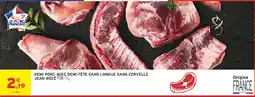 Intermarché Hyper JEAN ROZÉ DEMI PORC AVEC DEMI-TÊTE SANS LANGUE SANS CERVELLE offre