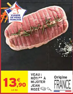Intermarché Hyper Jean Rozé Rôti à mijoter offre