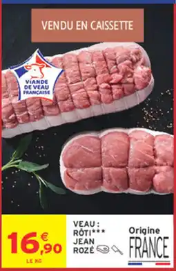 Intermarché Hyper JEAN ROZÉ VEAU RÔTI offre