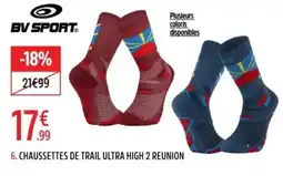 Intersport BV SPORT CHAUSSETTES DE TRAIL ULTRA HIGH 2 REUNION offre