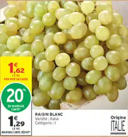 Intermarché Express RAISIN BLANC offre