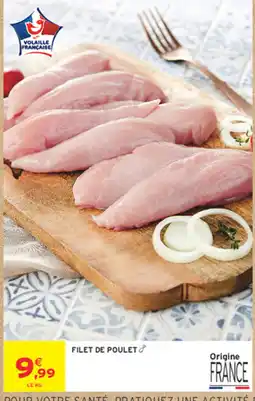 Intermarché Express Volaille Française Filet de Poulet offre