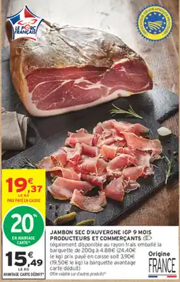 Intermarché Express Jambon Sec d'Auvergne IGP offre