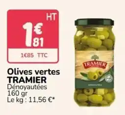 Promocash TRAMIER Olives vertes offre