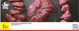 Intermarché JEAN ROZÉ CŒUR, FOIE OU ROGNONS DE PORC offre