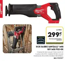 Tout faire matériaux Milwaukee scie sabre sawzall™ m18 offre