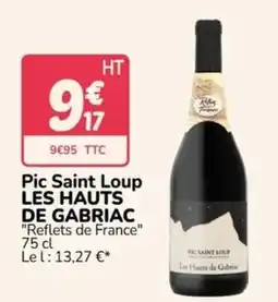 Promocash Pic Saint Loup LES HAUTS DE GABRIAC offre