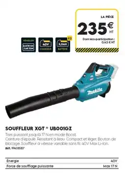 Tout faire matériaux Makita souffleur xgt ub001gz offre