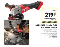 Tout faire matériaux Milwaukee MEULEUSE 125 MM FUEL offre