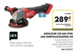 Tout faire matériaux Milwaukee MEULEUSE 125 MM FUEL offre