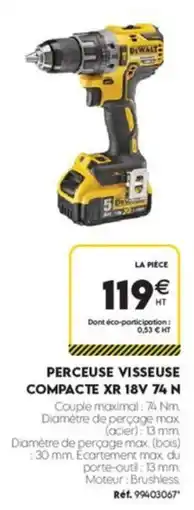 Tout faire matériaux DEWALT PERCEUSE VISSEUSE COMPACTE XR 18V 74 N offre