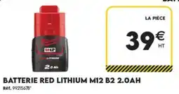 Tout faire matériaux Milwaukee BATTERIE RED LITHIUM M12 B2 2.0AH offre