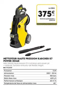 Tout faire matériaux Karcher nettoyeur haute pression k7 power home offre