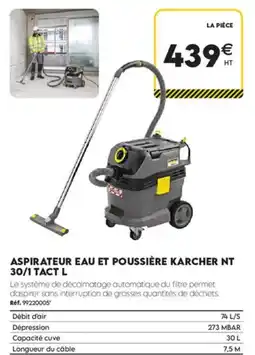 Tout faire matériaux Karcher aspirateur eau et pousière nt 30/1 tact l offre