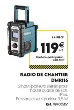 Tout faire matériaux Makita RADIO DE CHANTIER offre