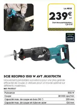 Tout faire matériaux Makita scie recipro 1510 w avt jr3070cth offre