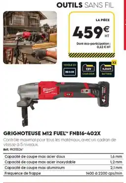 Tout faire matériaux Grignoteuse m12 fuel fnb16-402x offre