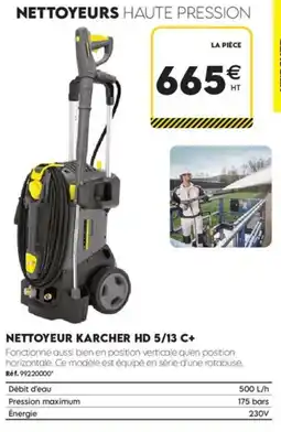 Tout faire matériaux KARCHER NETTOYEUR HD 5/13 C+ offre