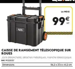 Tout faire matériaux AEG CAISSE DE RANGEMENT TÉLESCOPIQUE SUR ROUES offre