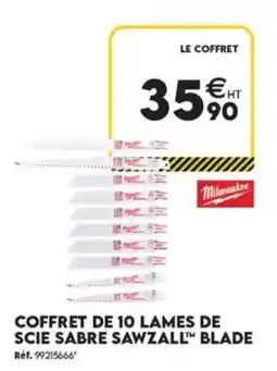 Tout faire matériaux Milwaukee COFFRET DE 10 LAMES DE SCIE SABRE SAWZALL™ BLADE offre