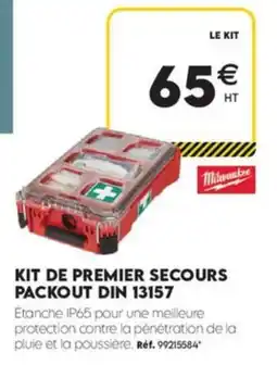 Tout faire matériaux Milwaukee KIT DE PREMIER SECOURS PACKOUT DIN 13157 offre