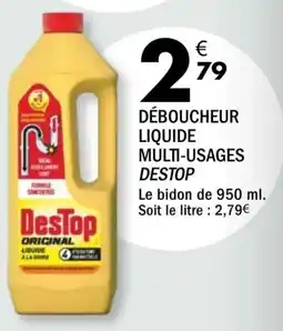 La Foir'Fouille Destop Déboucheur liquide multi-usages offre