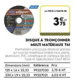 Tout faire matériaux NORTON clipper DISQUE À TRONÇONNER MULTI MATÉRIAUX T41 offre