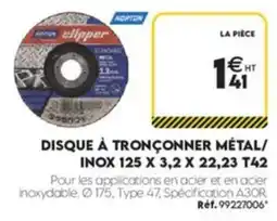 Tout faire matériaux NORTON clipper DISQUE À TRONÇONNER MÉTAL/INOX offre