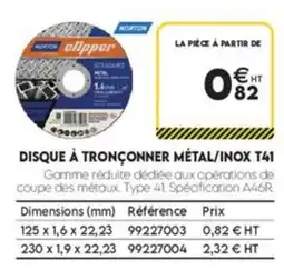 Tout faire matériaux NORTON clipper DISQUE À TRONÇONNER MÉTAL/INOX T41 offre