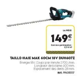 Tout faire matériaux MAK TAILLE-HAIE 60CM 18V offre