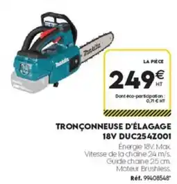 Tout faire matériaux Makita TRONÇONNEUSE D'ÉLAGAGE offre