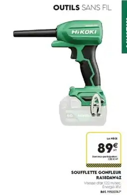 Tout faire matériaux HIKOKI SOUFFLETTE GONFLEUR offre