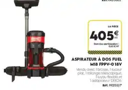 Tout faire matériaux MILWAUKEE ASPIRATEUR À DOS FUEL offre