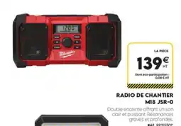 Tout faire matériaux Milwaukee RADIO DE CHANTIER M18 JSR-O offre