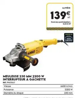 Tout faire matériaux DEWALT MEULEUSE 230 MM 2200 W offre