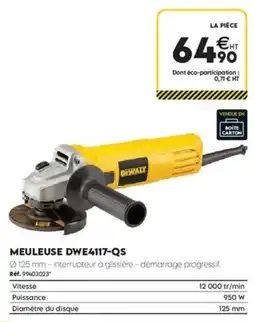 Tout faire matériaux Dewalt meuleuse dwe4117-qs offre