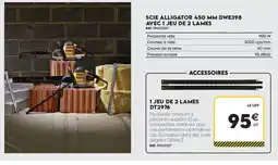 Tout faire matériaux Dewalt scie alligator 450 mm dwe398 avec 1 jeu jeu d 2 lames offre