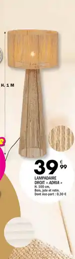 La Foir'Fouille Lampadaire droit adria offre