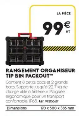 Tout faire matériaux TIP BIN PACKOUT™ RANGEMENT ORGANISEUR offre