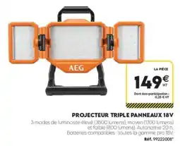 Tout faire matériaux AEG PROJECTEUR TRIPLE PANNEAUX 18V offre