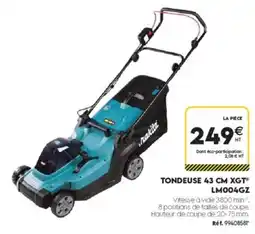 Tout faire matériaux Makita Tondeuse 43 CM XGT offre