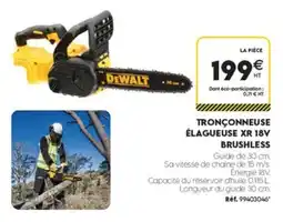 Tout faire matériaux DEWALT TRONÇONNEUSE ÉLAGUEUSE XR 18V BRUSHLESS offre