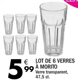 La Foir'Fouille À MORITO Verre transparent offre