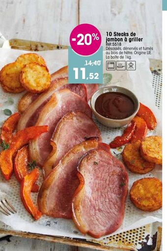 Croque Gel 10 Steaks de Jambon à Griller offre